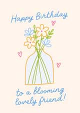 Pretty Birthday Card - Blooming Lovely Friend created by BW Illustrations
