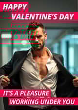 Naughty Valentine's Day Card - It's A Pleasure Working Under You created by Wits & Giggles