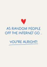 Fun Valentine's Day/Anniversary Card - Random People Off The Internet - Heart created by Puns and Needles