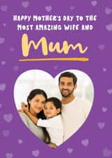 Personalised Mothers Day Photo Card created by Bev O'Connor || @oconnordesign - Cute Mother's Day Card - Most Amazing Wife - Heart