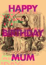Funny Birthday Card - For Mum - Vintage Image created by OBJECTABLES