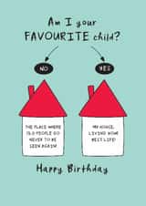 Funny Birthday Card - Parent - Favourite Child created by The Boy and the Bear