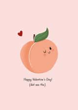 Cute Peach Valentine's Day card, Dat Ass Tho created by Carys Myfanwy