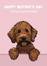 Cute Mother’s Day Card - Chocolate Labradoodle - From The Dog created by Choo Choo