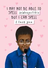 Funny Valentine’s Day Card - Viral Meme - Spelling created by Swish & Scribble