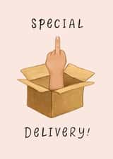 Funny Birthday Card - Special Delivery - Middle Finger created by Swish & Scribble