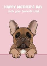 Cute Mother’s Day card - From The Dog - French Bulldog created by Choo Choo