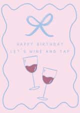 Modern Birthday Card - Bow - Let's Wine And Yap created by Sassy Publishing