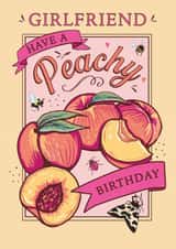 Cheeky Peach Birthday Card in Classic Style for Girlfriend created by Angie Spurgeon