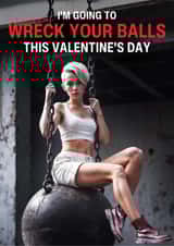 Funny Valentine's Day Card - Wreck Your Balls - Miley Cyrus created by Janath
