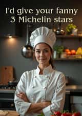 Funny Valentine's Day Card - Michelin Star Fanny created by Janath