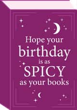 Spicy Book Lover Birthday Card – Funny BookTok Romance Reader Card created by Tiger Feet Creations