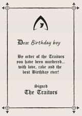 Funny Birthday Card - For Him - By Order Of The Traitors created by Woody's Design