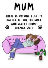 Cute Mother’s Day Card - From the Dog - Sofa and Crime Dramas created by TheYoungBandit .