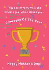Cute Mother's Day Card - Employee Of The Year - Hardest Job created by @Laura Lonsdale Designs
