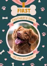 Personalised Mothers Day Photo Card created by The Pattern Press - Cute Mother's Day Card - First Mother's Day - From The Dog
