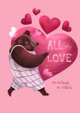 Cute Valentine's Day/Anniversary Card - Bear - All My Love created by Polina Beliaeva