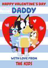 Cute Bluey Valentine’s Day Card For Daddy - From The Kids created by Danilo
