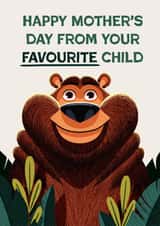 Cute Mother's Day Card - From Your Favourite Child - Bear created by Folio | Ian Owen