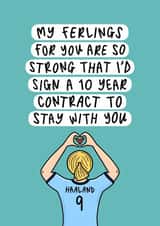 Punny Valentine’s Day/Anniversary Card - Erling Haaland - Manchester City Fan created by Muses & May