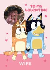 Personalised Valentines Day Photo Card created by Danilo - Cute Personalised Bluey Valentine's Day Photo Card for Wife