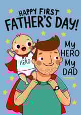Cute Father's Day Card - First Father's Day - My Hero created by What She Said