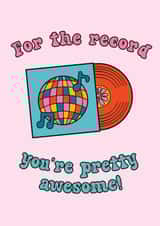 Fun retro card for friend or loved one - vinyl record - you're pretty awesome created by Sunshine Lane