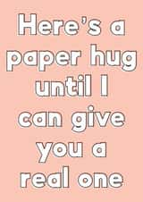 Bold quote card - give a paper hug to a friend or loved one - thinking of you created by Sunshine Lane