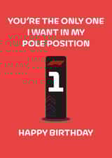 Funny Birthday Card - Pole Position - F1 created by Dylan Sian Design