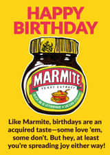 Funny Birthday Card - Marmite created by Jon Downer