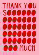 Classic Thank You Card - Thank You So Much created by Jade Muat-Dodd