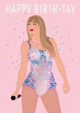 Fun Birthday Card - Taylor Swift - Happy Birth-Tay created by Jade Xav