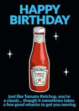 Funny Birthday Card - Tomato Ketchup created by Jon Downer