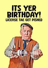 Funny Birthday card for friends - Jack Jarvis - license to get pished created by Bonnie Banter