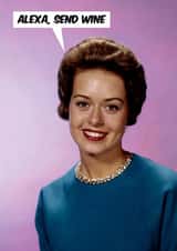 Funny Mother's Day Card - Send Wine created by Dean Morris Cards