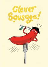 Clever Sausage! Say well done with a funny congratulations card for graduates created by Kate Hazell Illustration