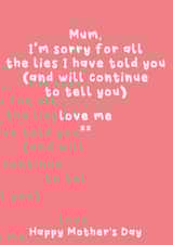 Funny Mother's Day Card - Sorry For The Lies created by Filthy Sentiments
