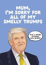 Funny Mother's Day Card - Donald Trump - Smelly Farts created by Filthy Sentiments