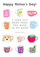 Fun Mother’s Day Card - Mugs In My Room - It's A Lot created by Holly Fox