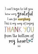 Heartfelt Thank You/Love & Friendship Card - Grateful - Thank You From The Bottom Of My Heart created by And You Can Quote Me