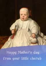 Funny Mother's Day Card - Little Cherub created by Kate Garrett