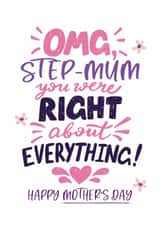 Cute Mother's Day Card - Step Mum - Right About Everything created by Superlush Cards