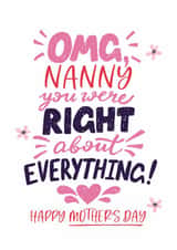 Cute Mother's Day Card - Nanny - Right About Everything created by Superlush Cards
