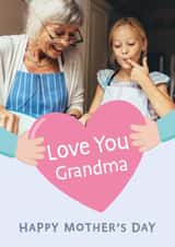 Personalised Mothers Day Photo Card created by Macie Dot Doodles - Cute Mother's Day Card - Love You Grandma - Heart