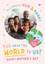 Personalised Mothers Day Photo Card created by Macie Dot Doodles - Cute Mother's Day Card - Mum And Nanny - Mean The World