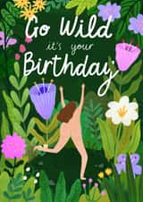 Fun Birthday Card - For Her - Go Wild It’s Your Birthday created by Claire Schorman