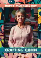 Funny Mother's Day Card - The Crafting Queen created by Giddy Kipper