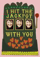 Personalised Valentines Day Photo Card created by Hadley Paper Goods Ltd - Cute Valentine's Day Card - Hit The Jackpot