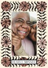 Personalised Sympathy Photo Card created by Hadley Paper Goods Ltd - Pretty Sympathy Card - Dearly Missed