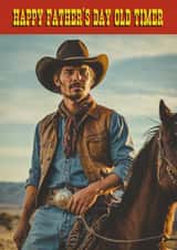 Funny Father's Day Card - Cowboy - Old Timer created by Jon Higham